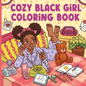 Cozy Black Girl Coloring Pages – Self Care Moments Bundle