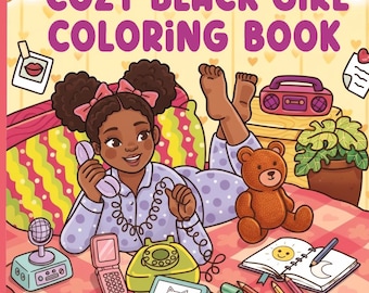 Cozy Black Girl Coloring Pages – Self Care Moments Bundle