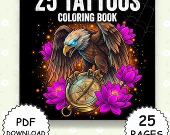 Libro para colorear de tatuajes para adultos: 25 páginas con diseños de tatuajes llamativos, arte de tatuajes de la vieja escuela, PDF antiestrés con letra grande, descarga imprimible.