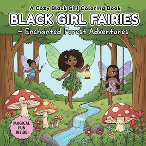 Black Girl Fairy Coloring Pages – Enchanted Forest Adventures (PDF Printable)