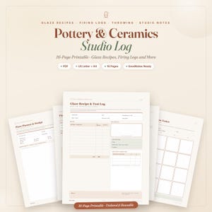 May include: A 16-page printable Pottery & Ceramics Studio Log featuring sections for glaze recipes, firing logs, throwing, and studio notes. The document includes pages for piece planning, glaze testing, and kiln testers in a clean layout.