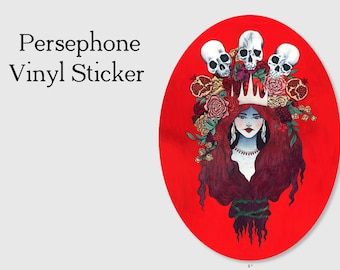 Persephone, Vinyl Sticker 4.1" x 3"