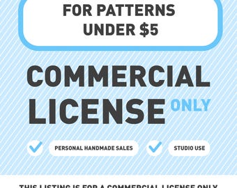 Commercial License（only）for patterns under 5 USD