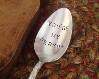 Youre My Person, Hand Stamped Spoon, Stamped Silverware, Girl Friend Gift, Boy Friend Gift, Stamped Vintage Spoon, My Person Spoon, Engraved