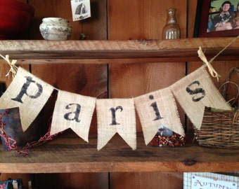 Paris Banner, Burlap Bunting, Paris, France, Pennant, Garland