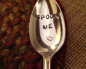Hand Stamped Silver Spoon, Handstamped Spoon, Valentines Day Gift, Boyfriend Gift, Birthday Gift, Stamped Vintage Spoon, Spoon Me Spoon