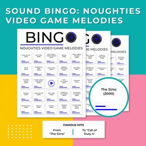 Op de afbeelding: Een bingokaartontwerp met de tekst "SOUND BINGO: NOUGHTIES VIDEO GAME MELODIES." De kaart bevat een raster van videogametitels uit de jaren 2000, waaronder "The Sims" en "Call of Duty 4." Het ontwerp heeft een witte achtergrond met kleurrijke accenten.