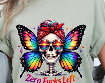 Zero Fucks Left Skeleton PNG, Funny Mom PNG, Sarcastic Shirt Design, Witchy Skull, Dark Humor, DTF Sublimation File, Adult Humor Gift