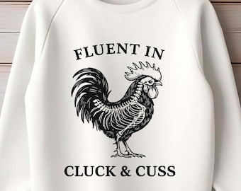 Fließend in Gluck & Cuss PNG, lustiges Huhn Skelett PNG, Hahn-Shirt-Design, Bauernhof Humor Grafik, Land lustig PNG, Huhn-Liebhaber-Geschenk