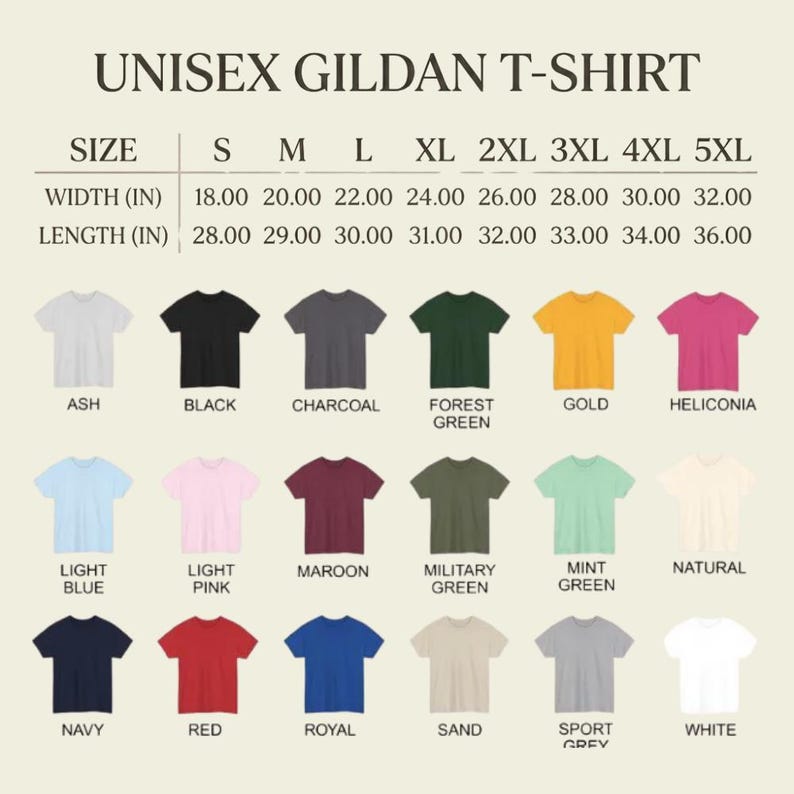 May include: A chart displaying a variety of Gildan unisex t-shirts in various colors, including ash, black, charcoal, forest green, gold, and heliconia. The chart also shows the size and measurements in inches for each shirt.