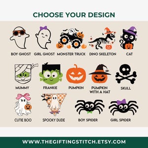 May include: A collection of Halloween-themed designs, including ghosts, a monster truck, a dinosaur skeleton, a cat, a mummy, Frankenstein, pumpkins, a skull, spiders, and more. Text reads "CHOOSE YOUR DESIGN" and "WWW.THEGIFTINGSTITCH.ETSY.COM".