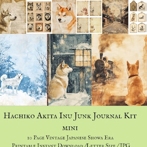 May include: A collection of vintage-style digital papers and ephemera featuring Akita Inu dogs. The kit includes various illustrations of the dogs, along with a Japanese Showa Era theme. The text reads "Hachiko Akita Inu Junk Journal Kit MINI".