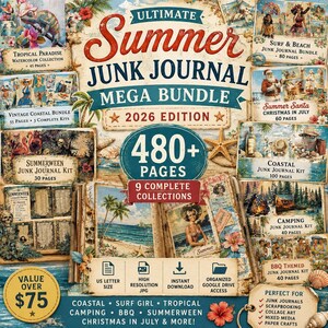 Może przedstawiać: Cyfrowy zestaw junk journal o tytule Ultimate Summer Junk Journal Mega Bundle 2026 Edition. Zawiera ponad 480 stron w 9 kolekcjach, obejmujących motywy nadmorskie, kempingowe i grillowe oraz tropikalne i świąteczne letnie ilustracje.