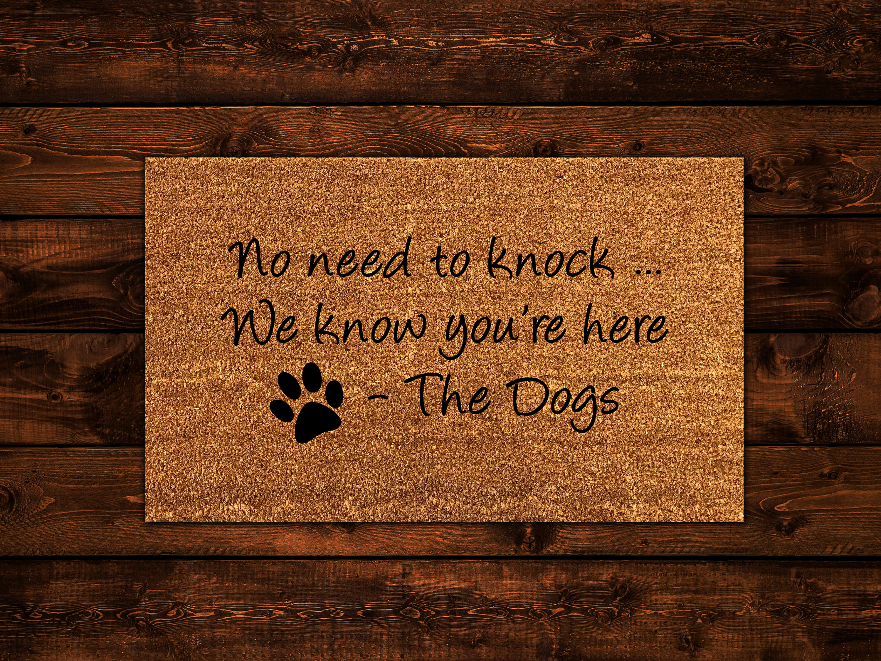 No Need To Knock We Know You're Here Dog Doormat Dog Etsy