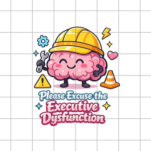 Executive Dysfunction ADHD PNG, Funny Neurodivergent Design | Bold Retro Brain Graphic for ADHD Shirt | Sarcastic Mental Health Humor Design