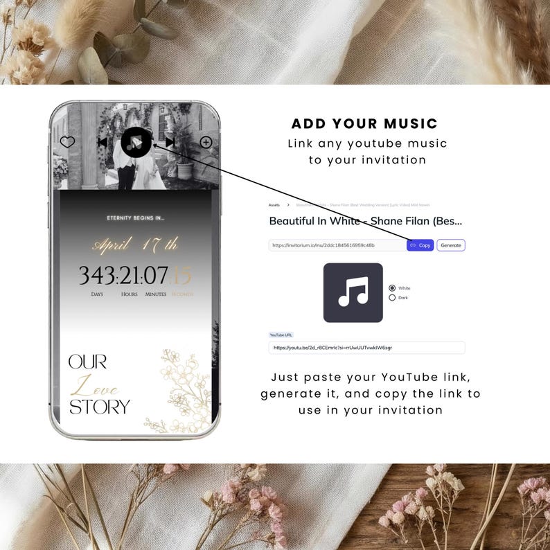 May include: A smartphone screen displays a wedding invitation design with a countdown timer and the text "Our Love Story." The screen shows a black and white photo of a wedding ceremony. Instructions are provided to add music to the invitation.