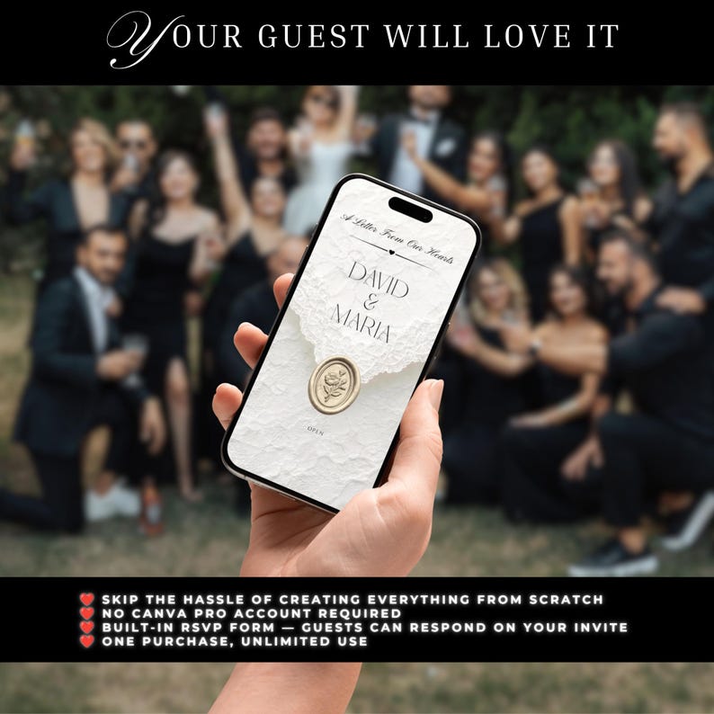 May include: A smartphone screen displays a digital wedding invitation with a textured white envelope graphic, a gold wax seal featuring a rose, and the text A Letter From Our Hearts, David & Maria. The screen also includes the word OPEN at the bottom.