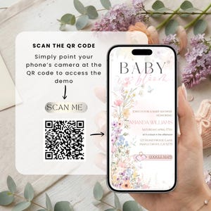 May include: A smartphone shows a baby shower invitation with floral designs and the words "Baby is blooming." The invitation includes details for Amanda Williams' shower on April 17th. A QR code is present with instructions to scan for a demo.