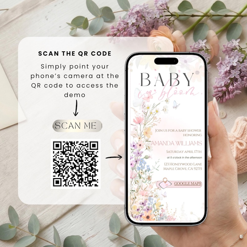 May include: A smartphone shows a baby shower invitation with floral designs and the words "Baby is blooming." The invitation includes details for Amanda Williams' shower on April 17th. A QR code is present with instructions to scan for a demo.