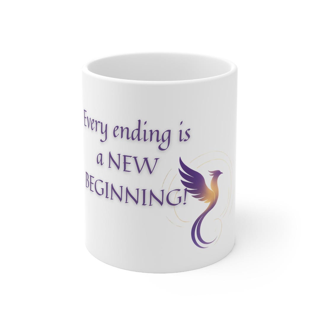 Every Ending is a New Beginning Phoenix Mug | New Beginnings Gift ...