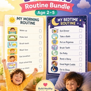 May include: A vibrant printable Morning & Bedtime Routine Bundle for children aged 2-5. The bundle features checklists for morning and bedtime routines, with illustrations. The text includes "Build Healthy Habits Every Day!" and "Bedtime Stories".