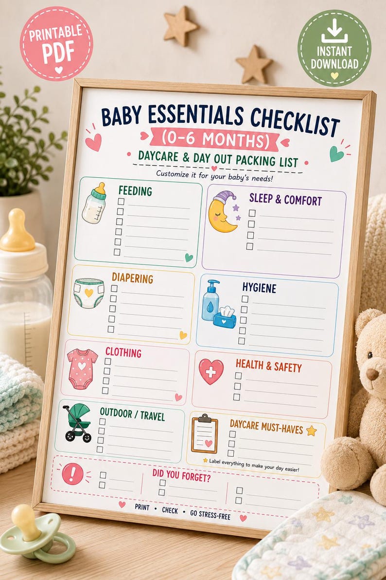 May include: A printable Baby Essentials Checklist for 0-6 months in a wooden frame. The document features categories for feeding, sleep, diapering, hygiene, clothing, health, and travel, with checkboxes and colorful icons for each section.