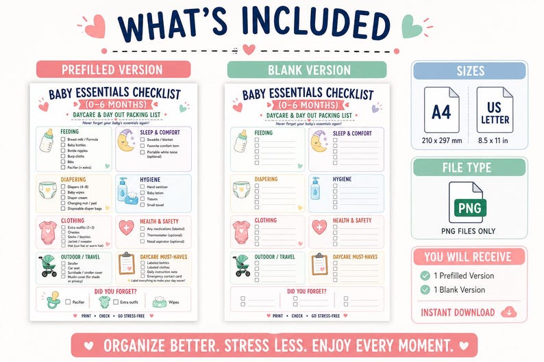 May include: A digital baby essentials checklist for 0-6 months, featuring a prefilled and a blank version. The document includes categories for feeding, sleep, diapering, hygiene, clothing, health, and travel, available in A4 and US Letter sizes.