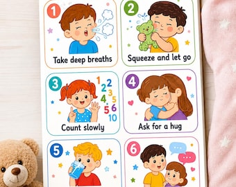 May include: A rectangular educational chart titled Calm Down Corner with six numbered illustrations showing coping strategies for children. The text includes instructions like Take deep breaths, Squeeze and let go, Count slowly, Ask for a hug, Drink a sip of water, and Talk about it, featuring colorful cartoon characters.