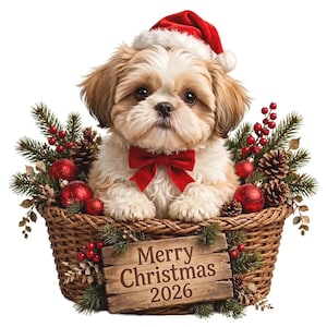 May include: A fluffy white and tan Shih Tzu puppy wearing a red Santa hat and a red bow tie, sitting in a woven wicker basket decorated with green pine branches, red berries, and red ornaments, featuring a wooden sign that reads Merry Christmas 2026.