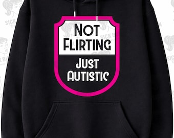 Niet flirten alleen autistisch SVG-bestand – klaar voor Cricut (directe download)