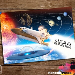 May include: A birthday invitation featuring a space shuttle flying through a galaxy with planets and stars. The text reads "Luca is out of this world!"