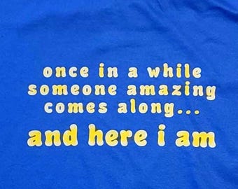 Amazing Novelty T-Shirt – Funny Sarcastic Tee