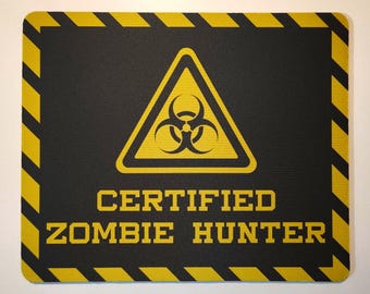 Certified Zombie Hunter Mouse Mat