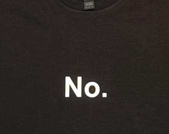 Novelty T-Shirt 'No'