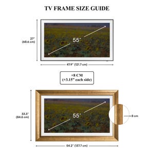 May include: A TV frame size guide showing two framed images with a sunflower field scene. The top frame is black, 47.9 inches (121.7 cm) wide, and 27 inches (68.6 cm) high, with a 55-inch screen. The bottom frame is gold, 54.2 inches (137.7 cm) wide, and 33.3 inches (84.6 cm) high.