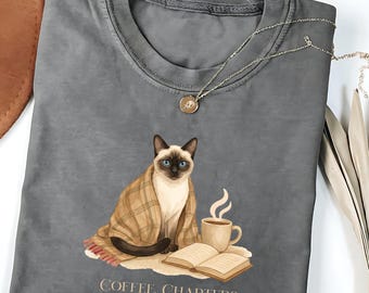 Siamese Cat Lover Shirt, Reading Pet Mom Shirt, Siamese Gift, Cozy Reading Coffee Chapters Cuddles Tee, Comfort Colors, Reading Gift, Confor