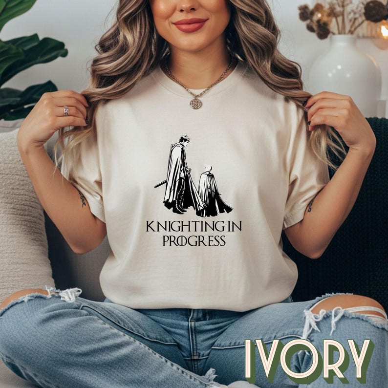 Knighting In Progress T-shirt | A Knight of the Seven Kingdoms, GOT, Game of Thrones, AKOTSK image 6