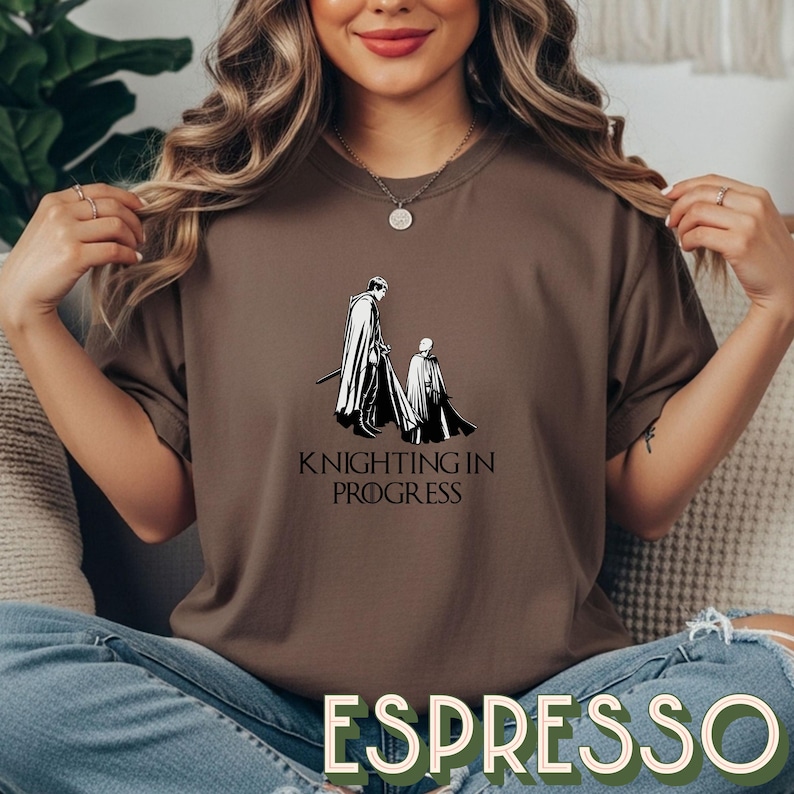 Knighting In Progress T-shirt | A Knight of the Seven Kingdoms, GOT, Game of Thrones, AKOTSK image 4