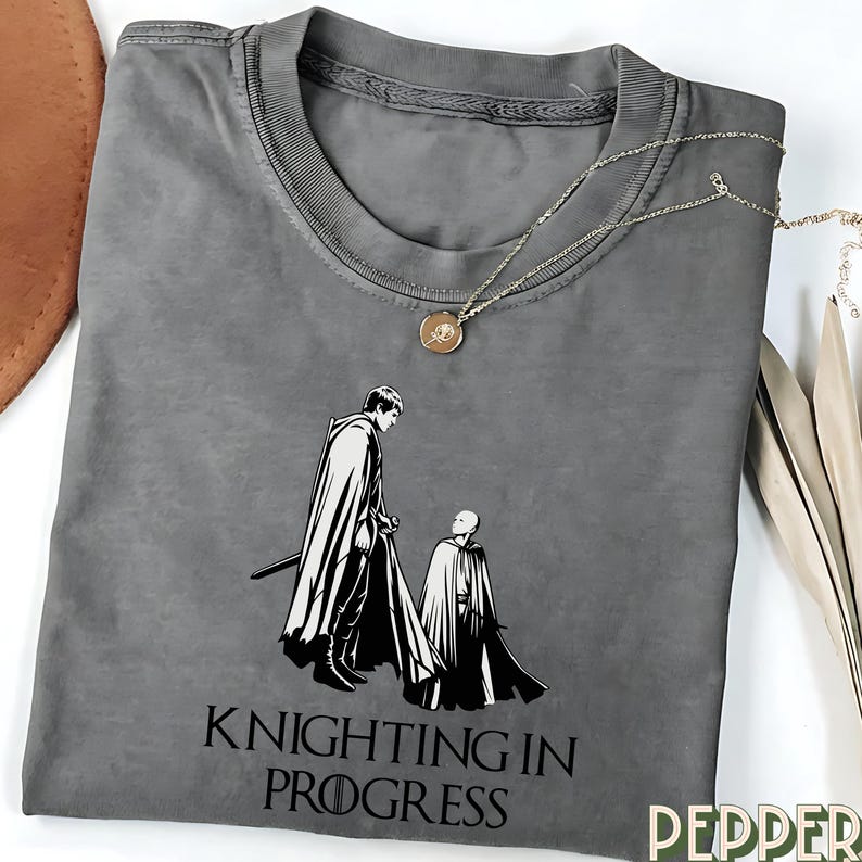Knighting In Progress T-shirt | A Knight of the Seven Kingdoms, GOT, Game of Thrones, AKOTSK image 1