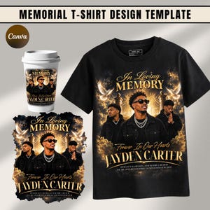 May include: A black t-shirt, a white paper cup, and a graphic print featuring the text In Loving Memory, Forever In Our Hearts, and Jayden Carter. The design includes images of a person, golden gates, clouds, and white doves in a memorial style.