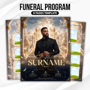 May include: An 8-page funeral program template featuring a man in a black suit against a celestial background with golden gates and white doves. The text includes FUNERAL PROGRAM, A LIFE WELL LIVED, A LEGACY, YOUR WINGS WERE READY, and placeholders.