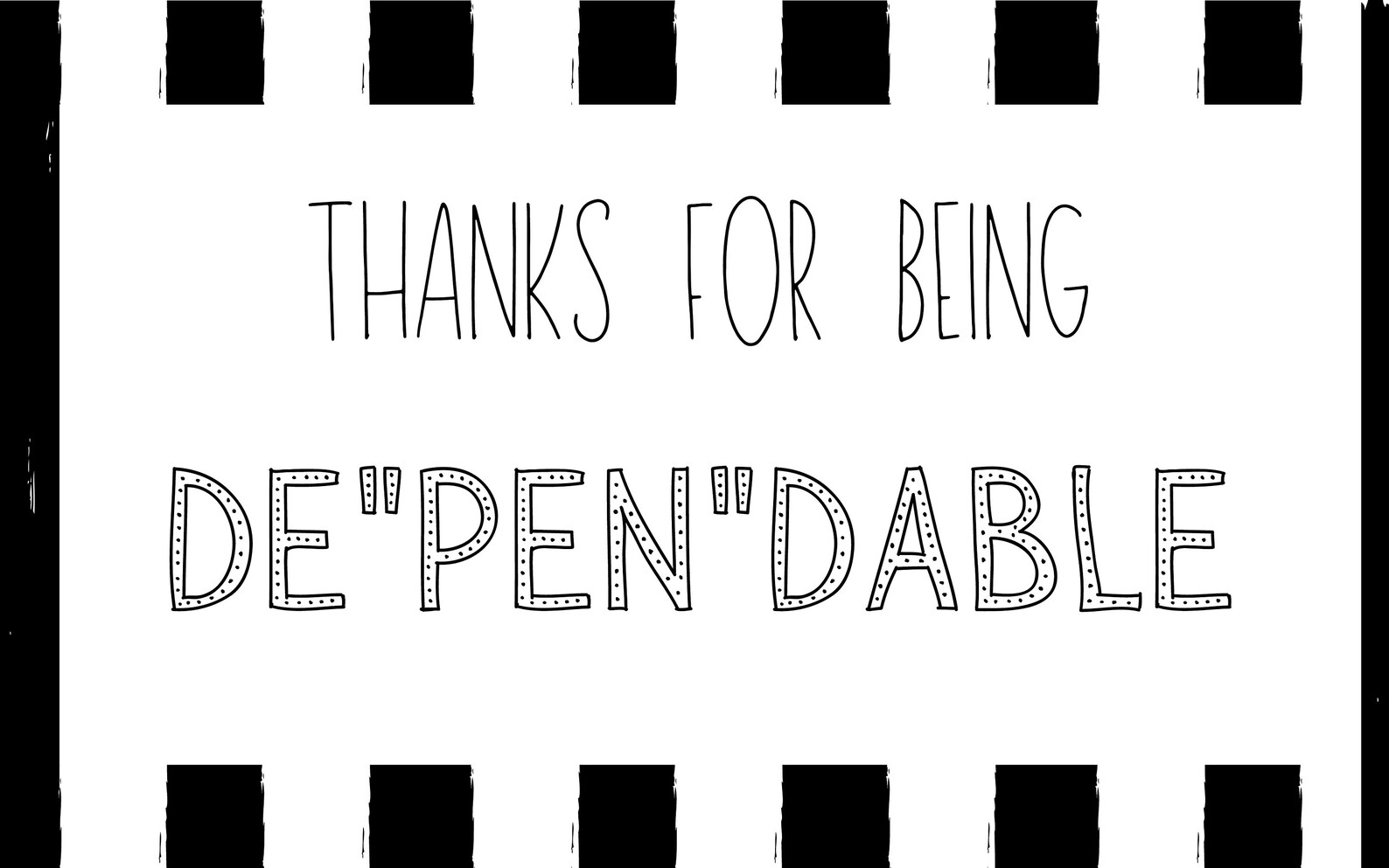 Printable Thank You for Being Dependable Appreciation Gift Etsy
