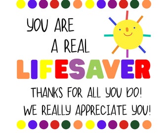 Printable You Are a LIFESAVER Appreciation Gift Tags for - Etsy