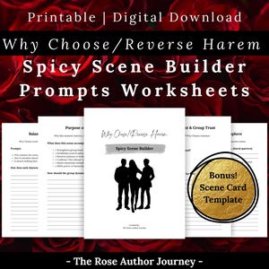 Peut inclure: Téléchargement numérique de feuilles de travail intitulées "Why Choose/Reverse Harem Spicy Scene Builder Prompts Worksheets". La couverture présente une silhouette de trois personnages. Le fond est un motif de roses rouges avec le texte "Bonus! Scene Card Template."