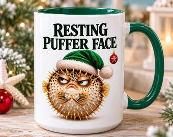 Funny Christmas Mug for Grumpy Coworkers, Resting Puffer Face Mug, Sarcastic Holiday Gift, Funny Pufferfish Mug, Secret Santa Gift