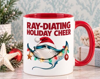 Funny Christmas Mug, Manta Ray Gift, Ocean Lover Gift, Ray-Diating Holiday Cheer, Coastal Christmas Mug, Marine Life Gift, Beach Lover Gift