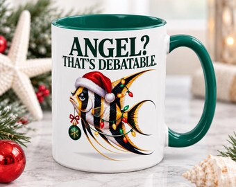 Funny Christmas Mug, Angelfish Gift, Tropical Fish Lover Gift, Angel That's Debatable Mug, Aquarium Lover Gift, Funny Fish Christmas Gift