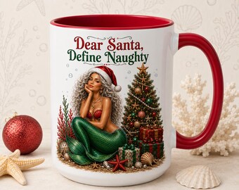 Funny Mermaid Christmas  Mug, Santa Hat, Dear Santa Define Naughty Coffee Cup, Coastal Holiday Decor, Ocean Lover Secret Santa Exchange