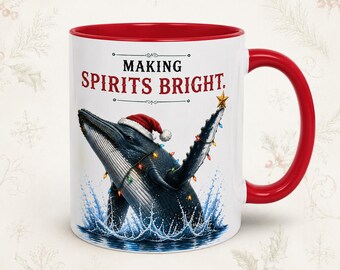 Funny Christmas Whale Mug, Making Spirits Bright Coffee Mug, Humpback Whale Gift, Coastal Christmas Gift, Holiday Mug, Whale Lover Gift