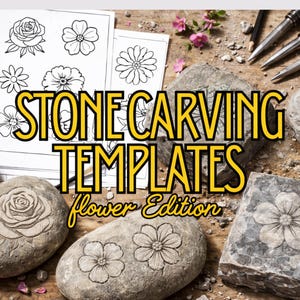 May include: Stone carving templates, flower edition, featuring carved flower designs on stones. The image includes templates, carving tools, and finished stone carvings. The text on the image reads "STONE CARVING TEMPLATES Flower Edition."